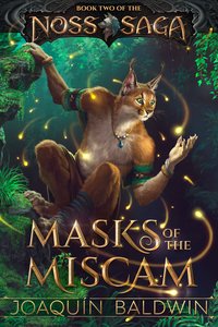 Masks of the Miscam